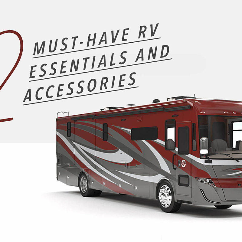 12 Must-Have RV Essentials and Accessories