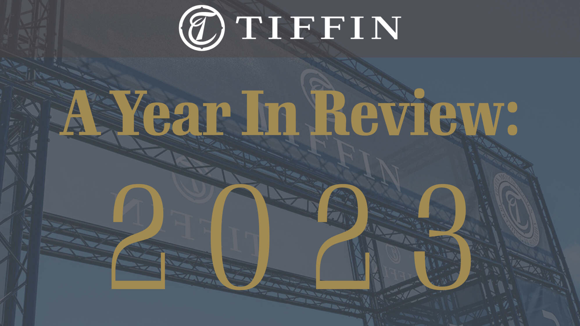 A Year In Review at Tiffin: 2023